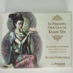 El pequeño oráculo de Kuan Yin Alana Fairchild Centro Cenith Minerales Bilbao